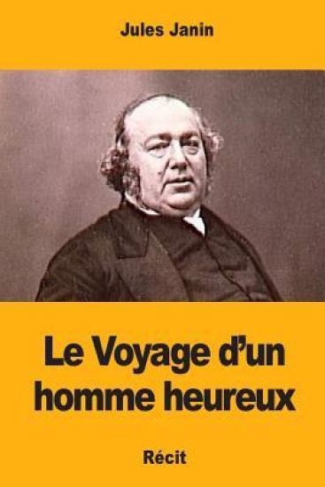 Le Voyage d'un homme heureux