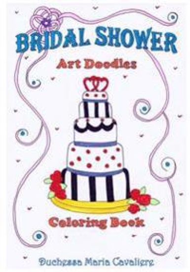 Bridal Shower Art Doodles Coloring Book: Art Doodles Coloring Book