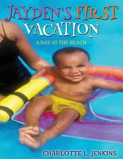 Jayden's First Vacation: A Day at the Beach