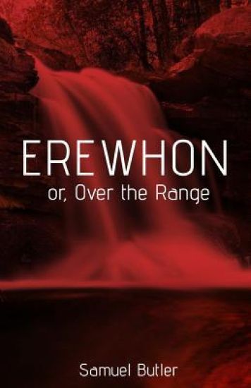 Erewhon: Over the Range