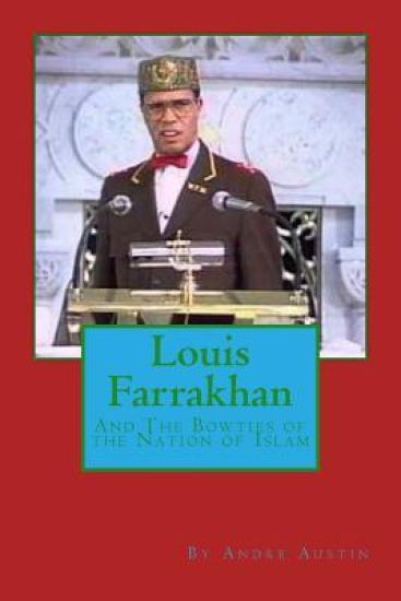 Louis Farrakhan: And the Bow-ties of the NOI