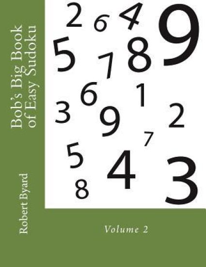 Bob's Big Book of Easy Sudoku: Volume 2