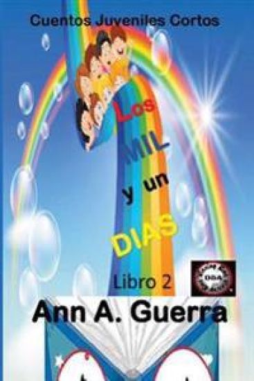 Los Mil Y Un Dias: Libro 2: Cuentos Juveniles Cortos