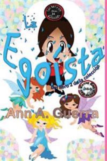 La Egoista: Cuento No. 24