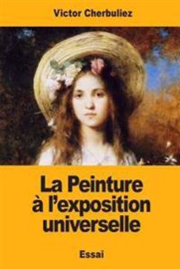 La Peinture à l'exposition universelle