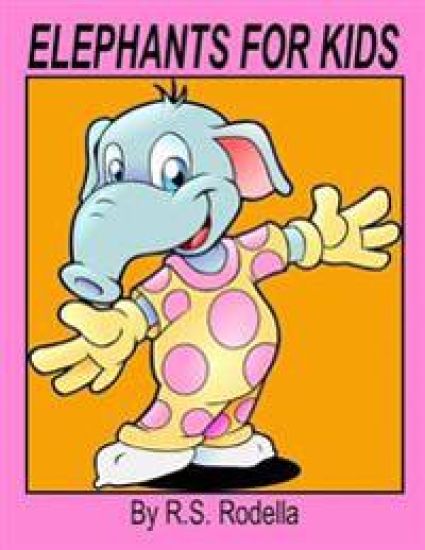 Elephants For Kids