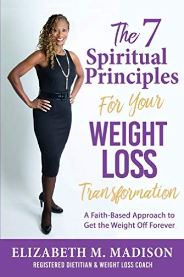 The 7 Spiritual Principles for Your Weight Loss Transformation