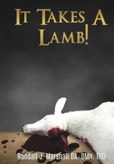 It Takes A Lamb!