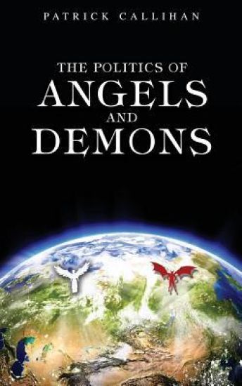 The Politics of Angels and Demons