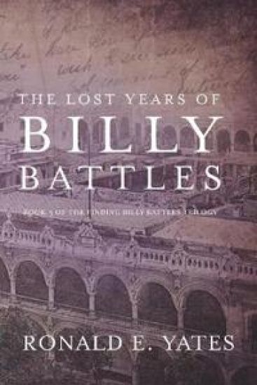 The Lost Years of Billy Battles