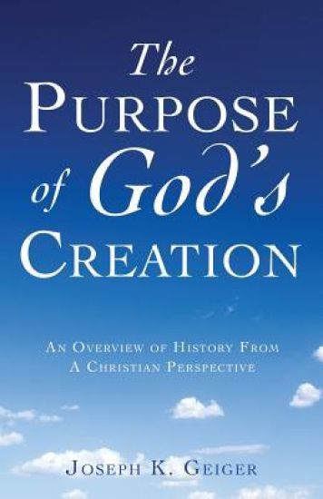 The Purpose of God's Creation