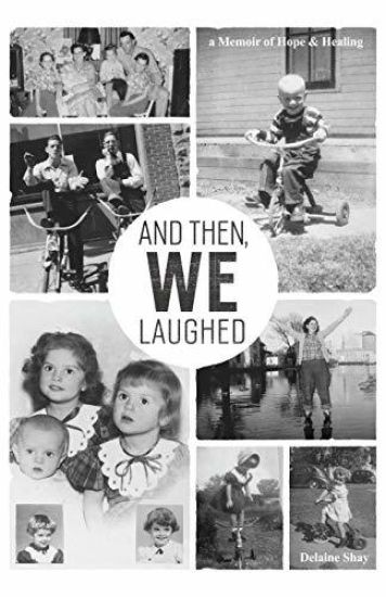 And Then, We Laughed