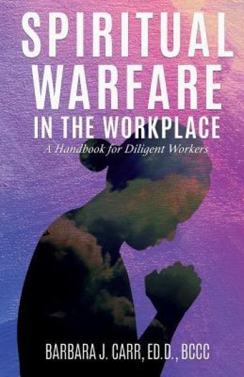 Spiritual Warfare in the Workplace