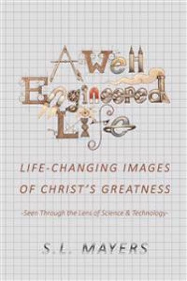 A Well-Engineered Life