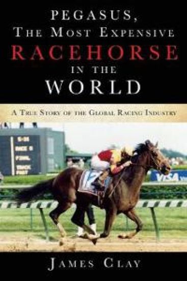 Pegasus, The Most Expensive Racehorse in the World