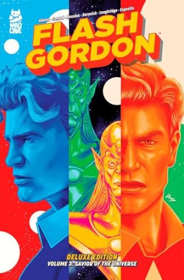 Flash Gordon Vol. 3 Deluxe Edition: Savior of the Universe