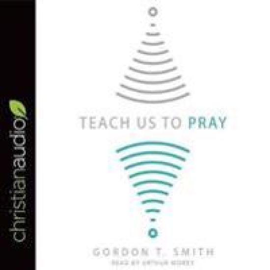 Teach Us to Pray