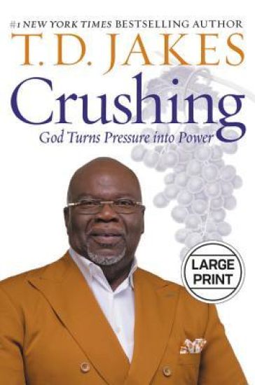 Crushing: God Turns Pressure Into Power