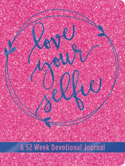 Love Your Selfie (Glitter Devotional)