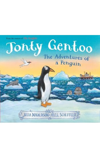 Jonty Gentoo: The Adventures of a Penguin
