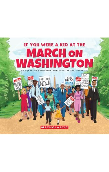If You Were a Kid at the March on Washington