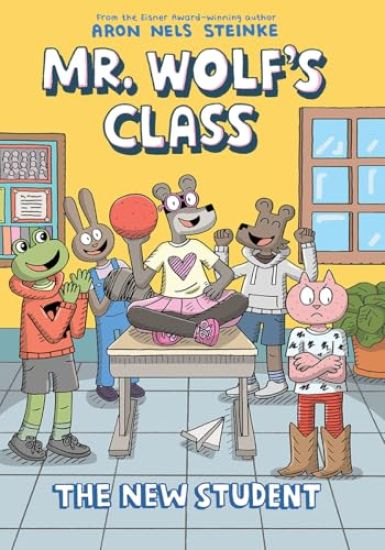 The New Student: A Graphic Novel (Mr. Wolf's Class #6)