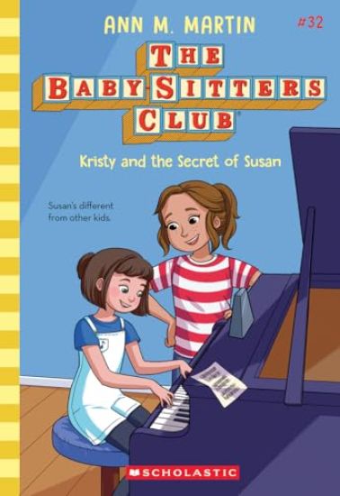 Kristy and the Secret of Susan (the Baby-Sitters Club #32)