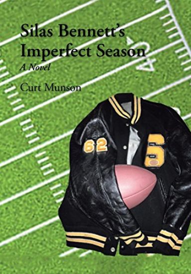 Silas Bennett'S Imperfect Season