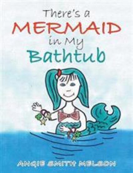 There's a Mermaid in My Bathtub