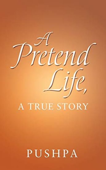 A Pretend Life, a True Story