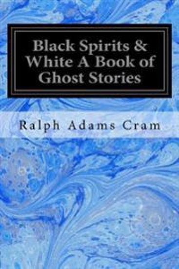 Black Spirits & White A Book of Ghost Stories