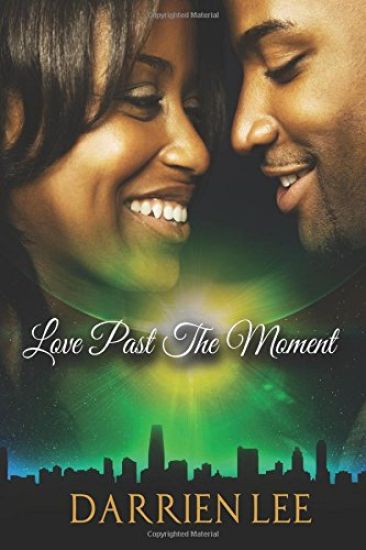 Love Past The Moment