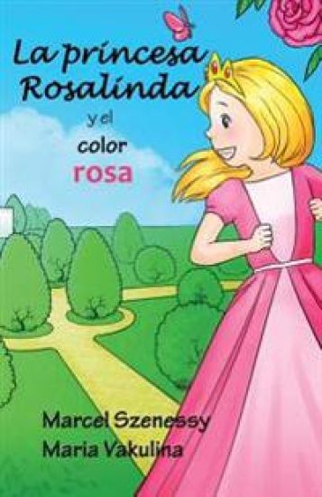 La princesa Rosalinda y el color rosa