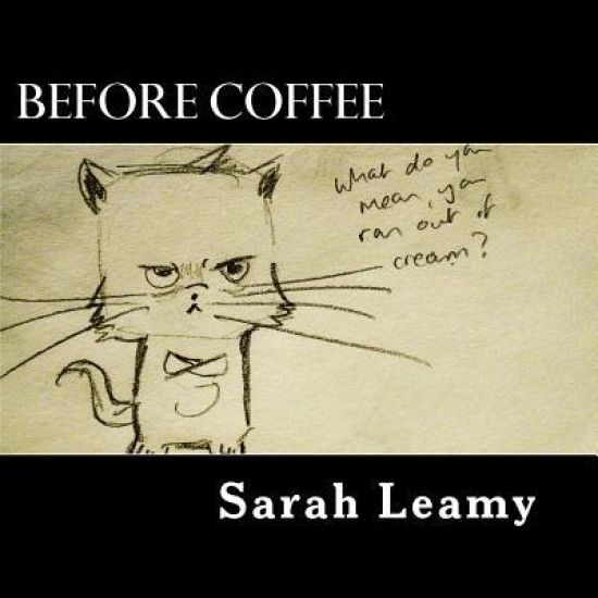 Before Coffee: A comic book