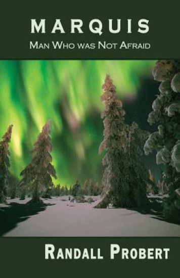 Marquis: Man Who was Not Afraid