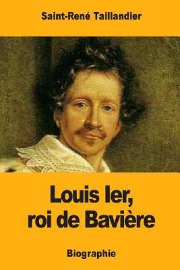 Louis Ier, roi de Bavière