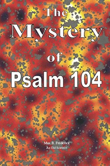 The Mystery of Psalm 104