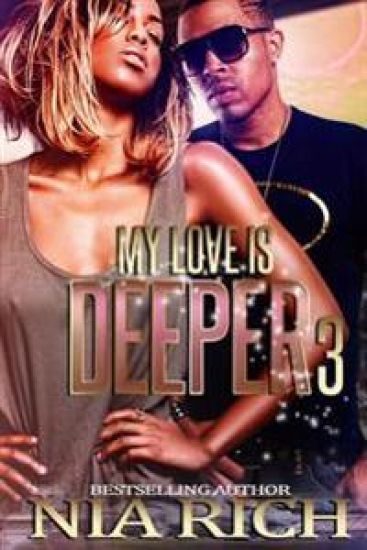 My Love Is Deeper 3: A Love Story