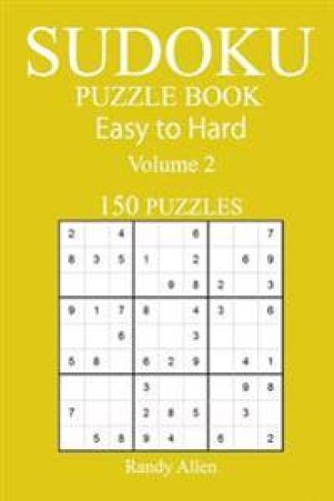 150 Easy to Hard Sudoku Puzzle Book