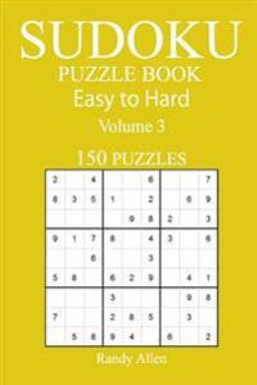 150 Easy to Hard Sudoku Puzzle Book