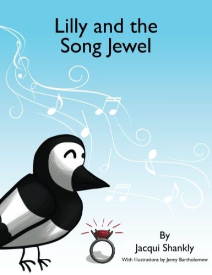 Lilly and the Song Jewel: A Therapeutic Story for Young Children