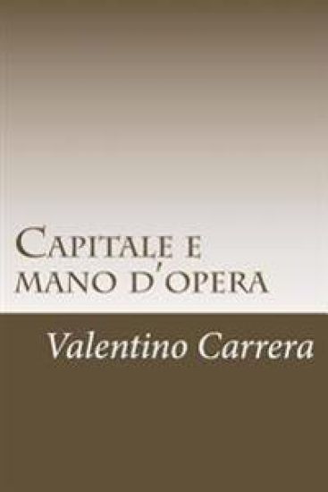Capitale e mano d'opera