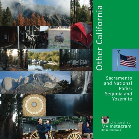 Other California: Sacramento and national parks: Sequoia and Yosemite