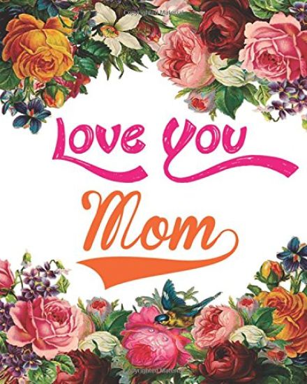 Love You Mom: Good Vibes Coloring Book For Special Women
