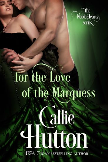 For the Love of the Marquess