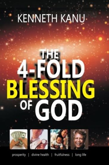 The 4 fold Blessing of God: God's will about Blessings