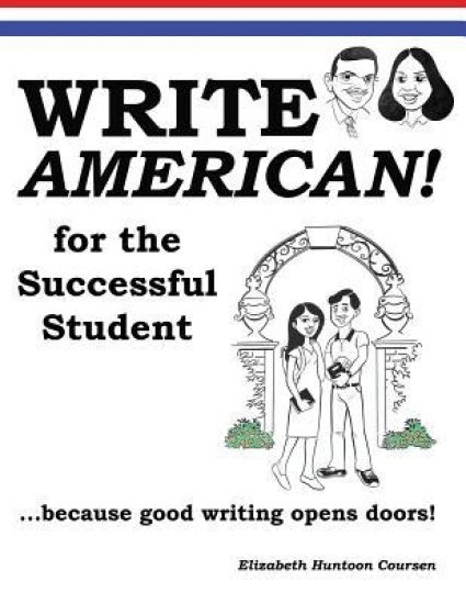 Write AMERICAN! for the Successful Student
