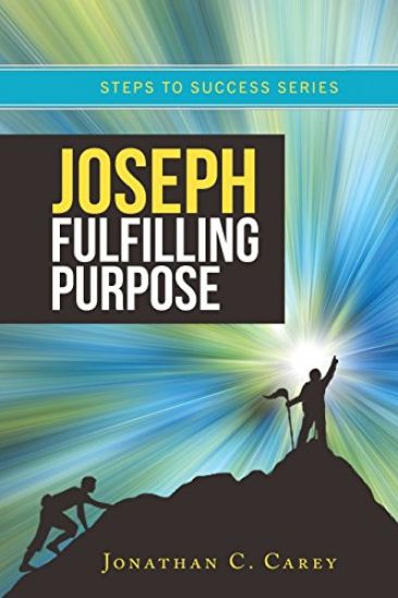 Joseph - Fulfilling Purpose