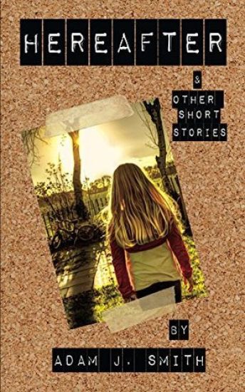 Hereafter & Other Short Stories