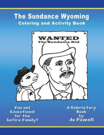 The Sundance Wyoming Coloring and Activity Book